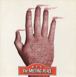 XTC : The Meeting Place